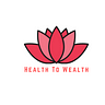 Health to Wealth