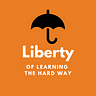 The Liberty of Learning the Hard Way