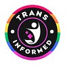 Trans Informed