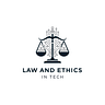 Law and Ethics in Tech