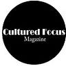 Cultured Focus Magazine