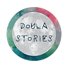 Doula Stories Transcripts