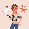 The Mistaken Man Medium Writer - @palashnagannu Profile image