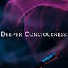 Deeper Consciousness