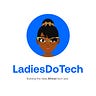 Ladies Do Tech
