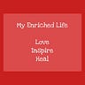 My Enriched Life