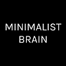 Minimalist Brain