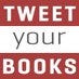 Tweet Your Books