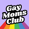 Gay Moms Club