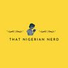 That Nigerian Nerd