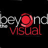 Beyond The Visual (BTV)