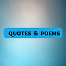 Quotes & Poems