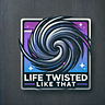 Life Twisted Like That
