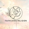 Faith Over Religion