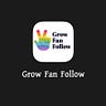 Grow Fan Follow