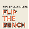 Flip the Bench 2020