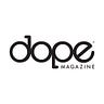 DOPE Magazine