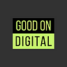 Good On Digital - The Digital Marketing Blog