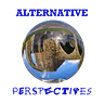 Alternative Perspectives