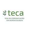 Teca - Teia de Comunicação e Agroecologia