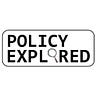 Policy Explored