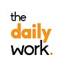 The Daily Work.