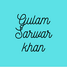 Gulam Sarwar khan