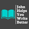 John Helps You Write Better