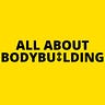 All About Bodybuilding