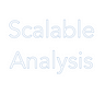 Scalable Analysis