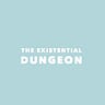 The Existential Dungeon