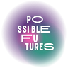 POSSIBLE FUTURES