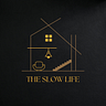 The Slow Life