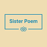 Sister Poem