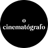 o cinematógrafo