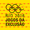 RIO2016 JOGOS DA EXCLUSÃO