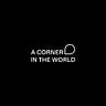 A Corner in the World