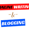 Online Writing and Blogging Made Easy
