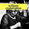 Without Exploitation Medium Writer - @woexploitation Profile image