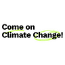 Come on Climate Change