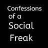 Confessions of a Social Freak