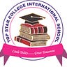 TOP STAR COLLEGE INTERNATIONAL SCHOOLS