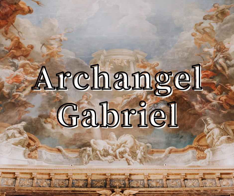 11 Fascinating Facts about the Angel Gabriel - OverviewBible