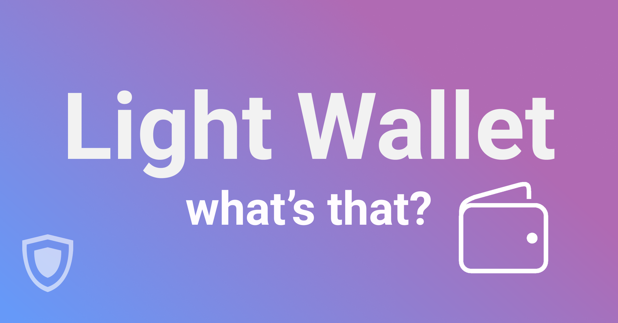 Light wallet — is it a new thing?