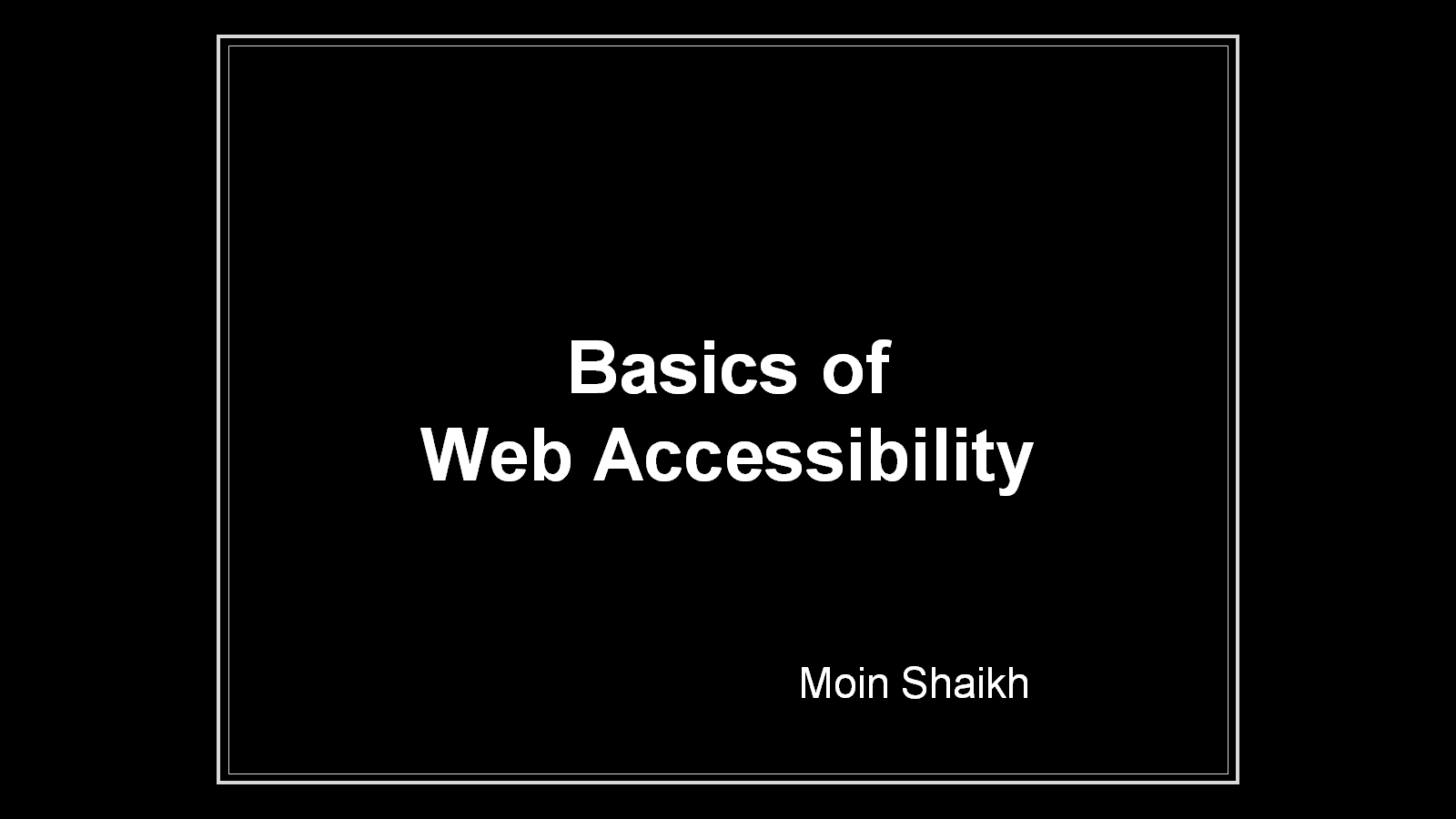 Making Our Web More Accessible
