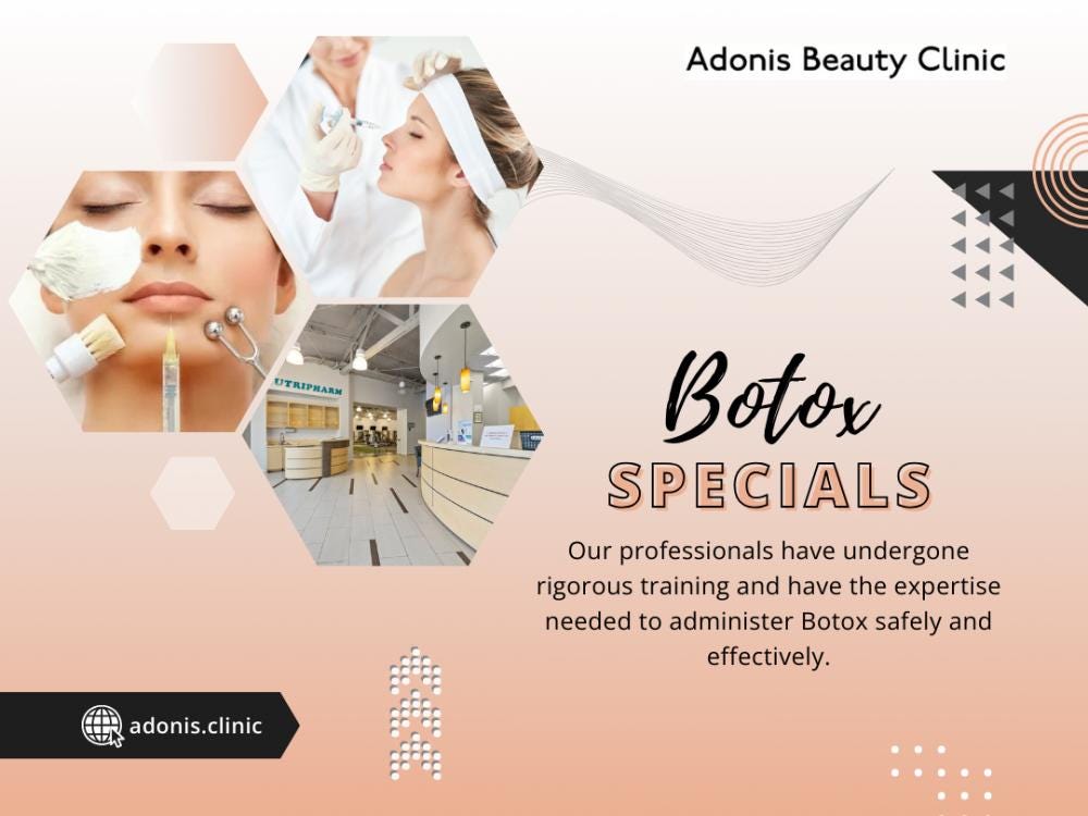 Botox Specials. Timeless Transformation The Top… by Adonis Beauty Clinic Jul, 2025 Medium