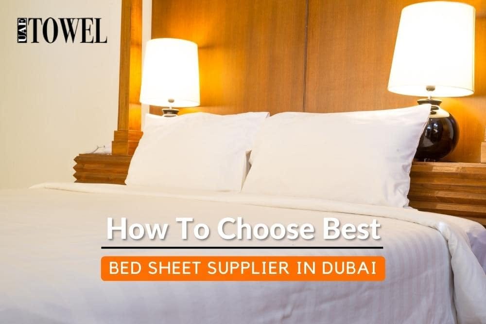How to Choose the Best Bed Sheet Supplier in UAE by UAE TOWEL Medium