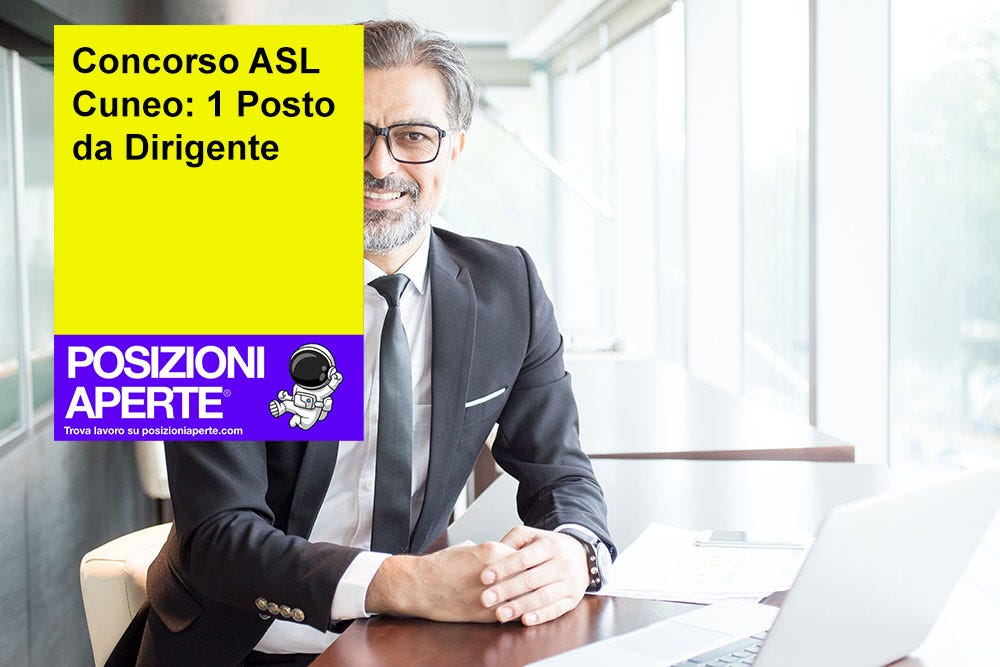 Concorso ASL Cuneo: 1 Posto da Dirigente - PosizioniAperte - Medium