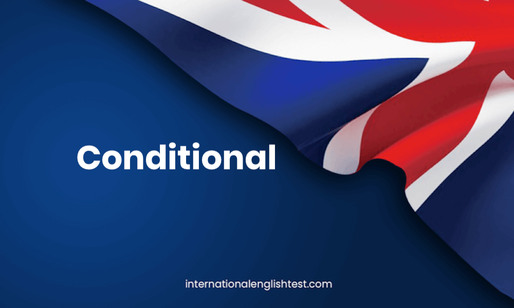 Conditional | by International English Test | Medium