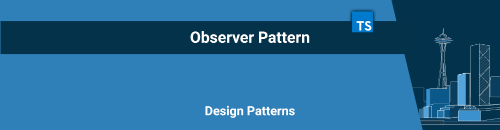 Observer Pattern — Design Patterns com Typescript | by Ronaldo ...